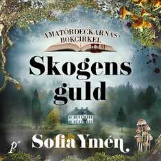 Skogens guld