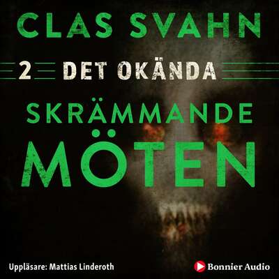Skrämmande möten - Clas Svahn.