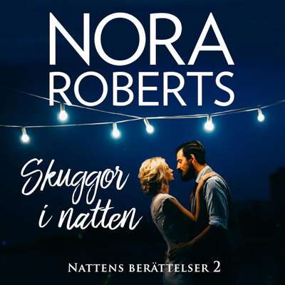 Skuggor i natten - Nora Roberts.