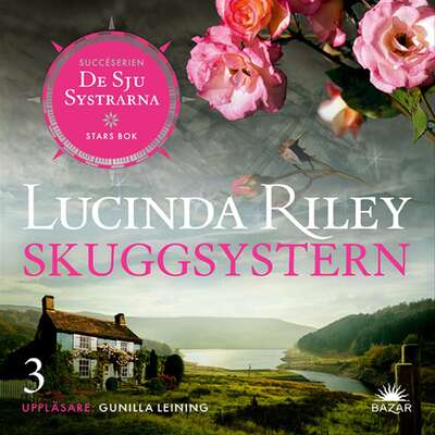 Skuggsystern : Stars bok - Lucinda Riley.