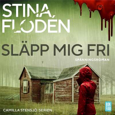 Släpp mig fri - Stina Flodén.