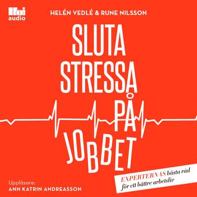 Sluta stressa på jobbet - Helén Vedlé och Rune Nilsson.