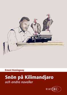 Snön på Kilimandjaro och andra noveller