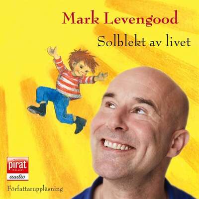 Solblekt av livet - Mark Levengood.