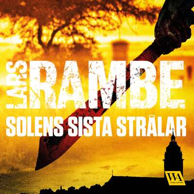 Solens sista strålar - Lars Rambe.