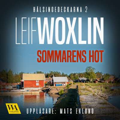 Sommarens hot - Leif Woxlin.