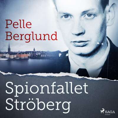 Spionfallet Ströberg - Pelle Berglund.