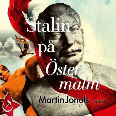 Stalin på Östermalm - Martin Jonols.