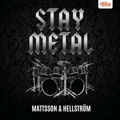 Stay Metal - Stefan Hellström och Håkan Mattsson.
