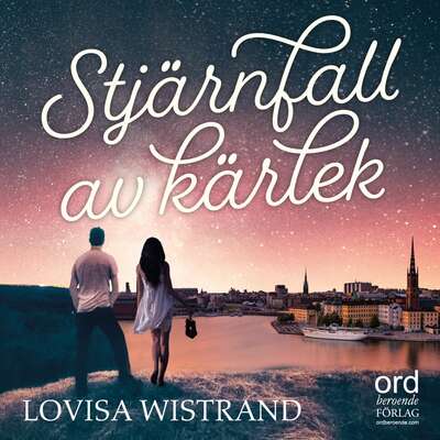 Stjärnfall av kärlek - Lovisa Wistrand.