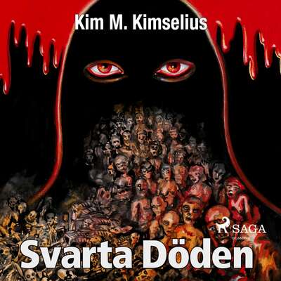 Svarta döden - Kim M. Kimselius.