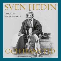 Sven Hedin och hans tid