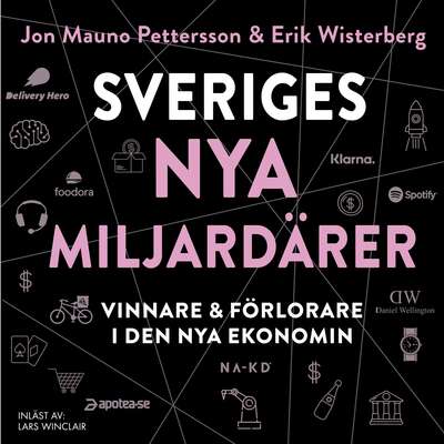 Sveriges nya miljardärer - Jon Mauno Pettersson och Erik Wisterberg.