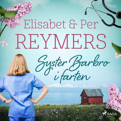 Syster Barbro i farten - Elisabet Reymers och Per Reymers.
