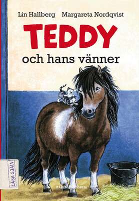 Teddy och hans vänner - Lin Hallberg.
