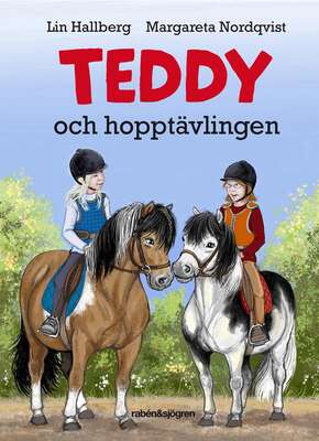 Teddy och hopptävlingen - Lin Hallberg.
