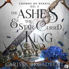 The Ashes and the Star Cursed King (Svensk utgåva)