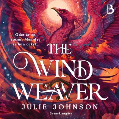 The Wind Weaver (svensk utgåva) - Julie Johnson.
