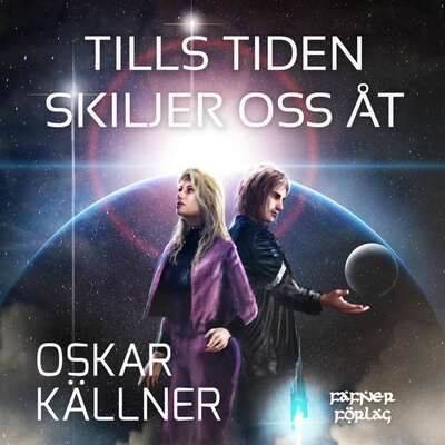 Tills tiden skiljer oss åt - Oskar Källner.