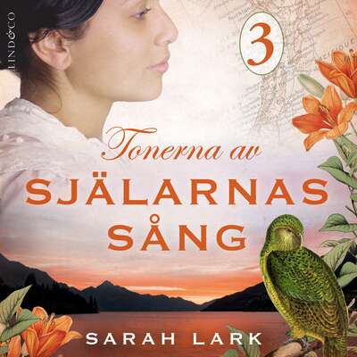 Tonerna av själarnas sång: Del 3 - Sarah Lark.