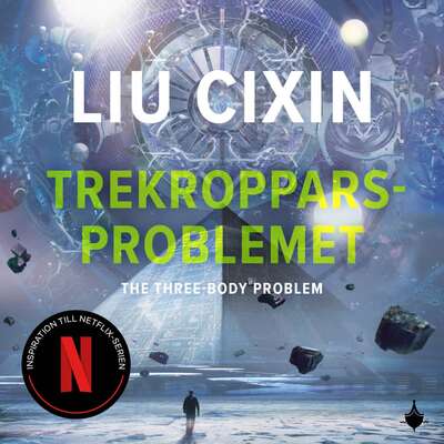 Trekropparsproblemet - Liu Cixin.
