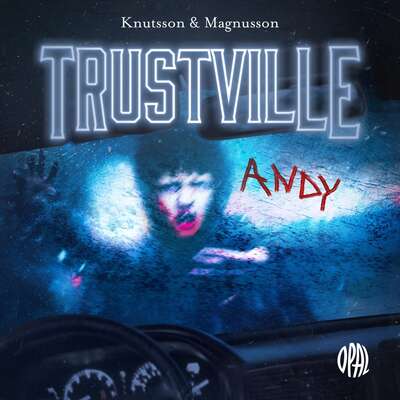 Trustville : Andy - Anna Knutsson och Ann-Christine Magnusson.