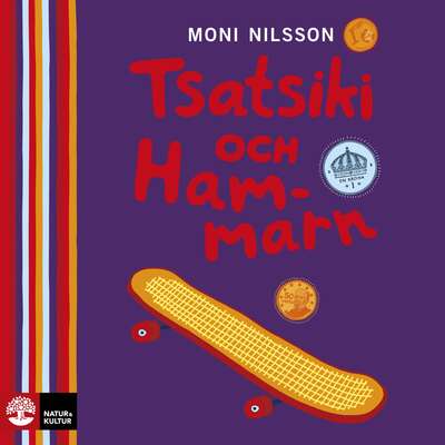 Tsatsiki och Hammarn - Moni Nilsson.