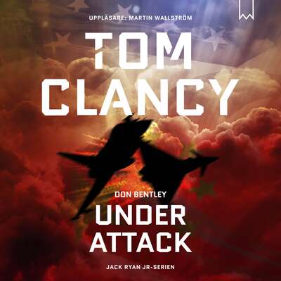 Under attack - Tom Clancy och Don Bentley.