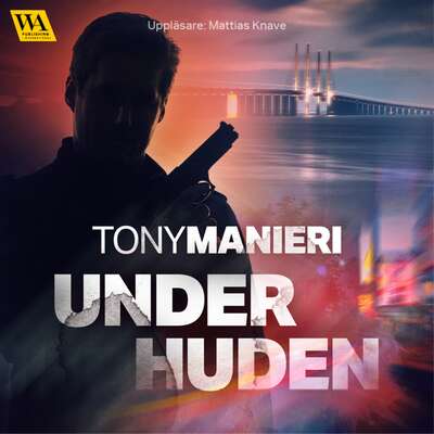 Under huden - Tony Manieri.
