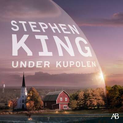 Under kupolen - Stephen King.