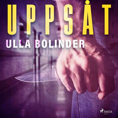 Uppsåt - Ulla Bolinder.