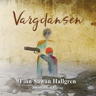 Vargdansen - Finn Sawan Hallgren.