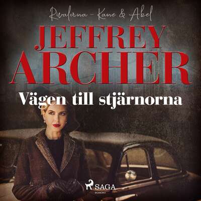 Vägen till stjärnorna - Jeffrey Archer.