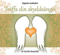 Vägledd meditation: Träffa din skyddsängel