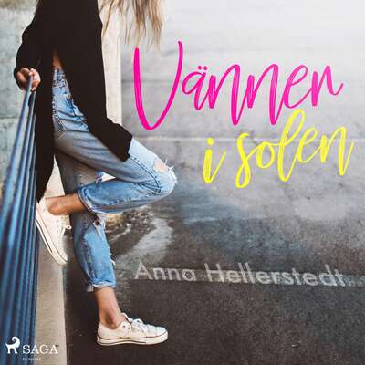 Vänner i solen - Anna Hellerstedt.