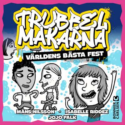 Världens bästa fest - Måns Nilsson och Isabelle Riddez.