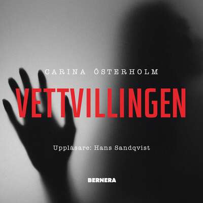 Vettvillingen - Carina Österholm.