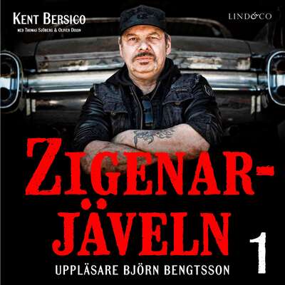 Zigenarjäveln - Del 1 - Thomas Sjöberg, Kent Bersico och Oliver Dixon.